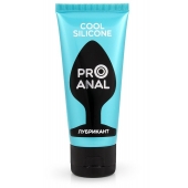 Водно-силиконовый лубрикант ProAnal Cool Silicone - 50 гр. - Биоритм - купить с доставкой в Твери