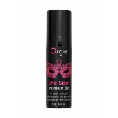 Интимный гель для G-точки ORGIE She Spot с возбуждающим эффектом - 15 мл. - ORGIE - купить с доставкой в Твери