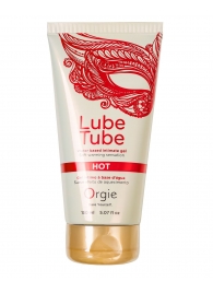 Интимный гель на водной основе Lube Tube Hot с разогревающим эффектом - 150 мл. - ORGIE - купить с доставкой в Твери