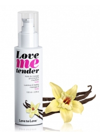 Съедобное согревающее массажное масло Love Me Tender Vanilla с ароматом ванили - 100 мл. - Love to Love - купить с доставкой в Твери