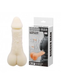 Мастурбатор-насадка Bigger Man - 21,5 см. - Baile - в Твери купить с доставкой