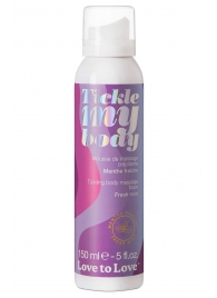Массажная хрустящая пенка Tickle My Body Fresh Mint с ароматом мяты - 150 мл. - Love to Love - купить с доставкой в Твери