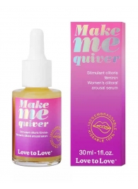 Возбуждающие капли для клитора Make Me Quiver - 30 мл. - Love to Love - купить с доставкой в Твери