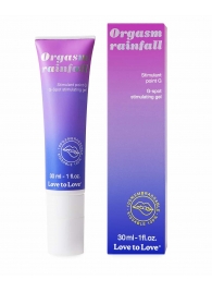 Гель для стимуляции G-точки зоны Orgasm Rainfall - 30 мл. - Love to Love - купить с доставкой в Твери