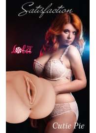 Мастурбатор-вагина Cutie Pie - Lola Games - в Твери купить с доставкой