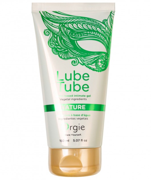 Интимный гель на водной основе Lube Tube Nature - 150 мл. - ORGIE - купить с доставкой в Твери